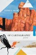 Of Cartography: Poems Volume 81