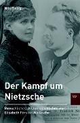 Der Kampf um Nietzsche