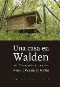 Una casa en Walden : sobre Thoreau y cultura contemporánea