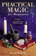 Practical Magic for Beginners