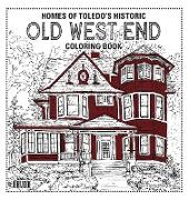 Homes of Toledo's Historic Old West End Coloring Book