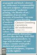 Clement Greenberg. L'avventura del Modernismo. Antologia critica