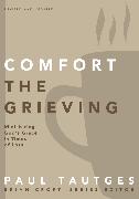 Comfort the Grieving