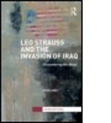 Leo Strauss and the Invasion of Iraq