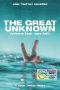 The Great Unknown: Where Feet May Fail