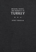 Religion, Society, and Modernity in Turkey