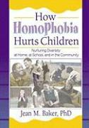 How Homophobia Hurts Children