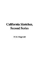 California Sketches, Second Series
