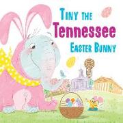 Tiny the Tennessee Easter Bunny