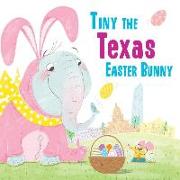 TINY THE TEXAS EASTER BUNNY