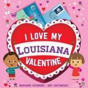 I LOVE MY LOUISIANA VALENTINE