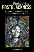 Prefiguring Postblackness
