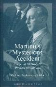 Martinu`s Mysterious Accident - Essays in Memory of Michael Henderson