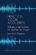 Practical Vocal Acoustics