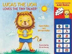 Lucas the Lion Loves the Tiny Talker(tm)