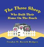The Three Sheep Who Built Their Home on the Beach