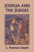 Joshua and the Judges (Yesterday's Classics)