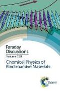 Chemical Physics of Electroactive Materials: Faraday Discussion 199