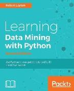 Learning Data Mining with Python - Second Edition