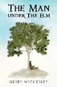 The Man Under the Elm