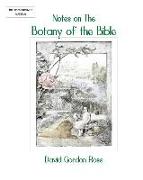 Notes on the Botany of the Bible