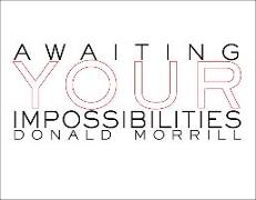 AWAITING YOUR IMPOSSIBILITIES