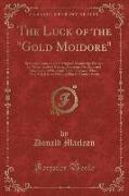 The Luck of the "Gold Moidore"