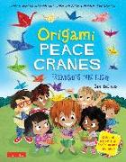 Origami Peace Cranes: Friendships Take Flight: Includes Origami Paper & Instructions: Proceeds Support the Peace Crane Project (Proceeds Sup