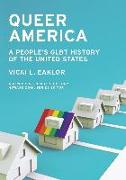 Queer America: A People's Glbt History of the United States