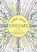 Color Your Dreams: 100 Inspiring Words, Captivating Coloring Pages, and Uplifting Activities