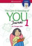 The Care & Keeping of You Journal 1 for Younger Girls