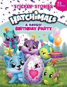 A Hatchy Birthday Party (Sticker Stories)