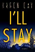 I'll Stay