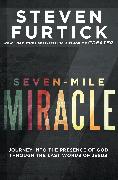 Seven-Mile Miracle