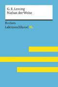 Nathan der Weise von Gotthold Ephraim Lessing: Lektüreschlüssel mit Inhaltsangabe, Interpretation, Prüfungsaufgaben mit Lösungen, Lernglossar. (Reclam Lektüreschlüssel XL)