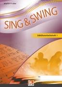 Sing & Swing DAS neue Liederbuch. Schülerarbeitsheft 5/6