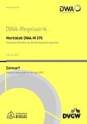 Merkblatt DWA-M 375 Technische Dichtheit von Membranspeichersystemen (Entwurf)