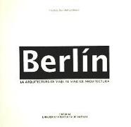 Berlín. La arquitectura de viaje-el viaje de arquitectura