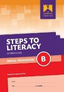 Steps to Literacy Initial - Workbook B