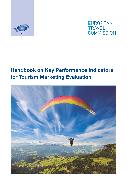 Handbook on Key Performance Indicators for Tourism Marketing Evaluation