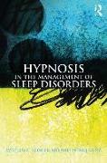 Hypnosis in the Management of Sleep Disorders