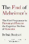 The End of Alzheimer’s