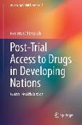 Post-Trial Access to Drugs in Developing Nations