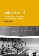 Zeitreise 3. Begleitband. Differenzierende Ausgabe für Baden-Württemberg ab 2016