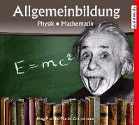 Allgemeinbildung - Physik  Mathematik