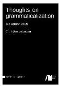 Thoughts on grammaticalization
