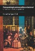 Psicopatología psicoanalítica relacional : la persona en relación y sus problemas