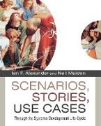 Scenarios, Stories, Use Cases