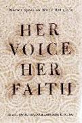 Her Voice, Her Faith