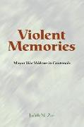 Violent Memories